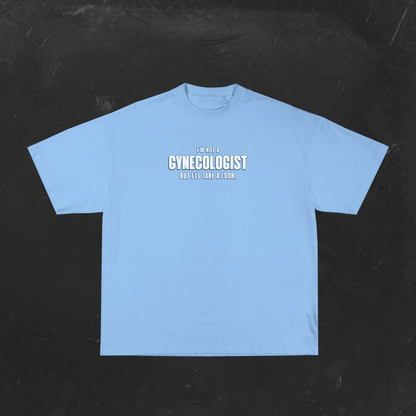 Gynaecologist Oversized Tshirt (Basement Clothing)